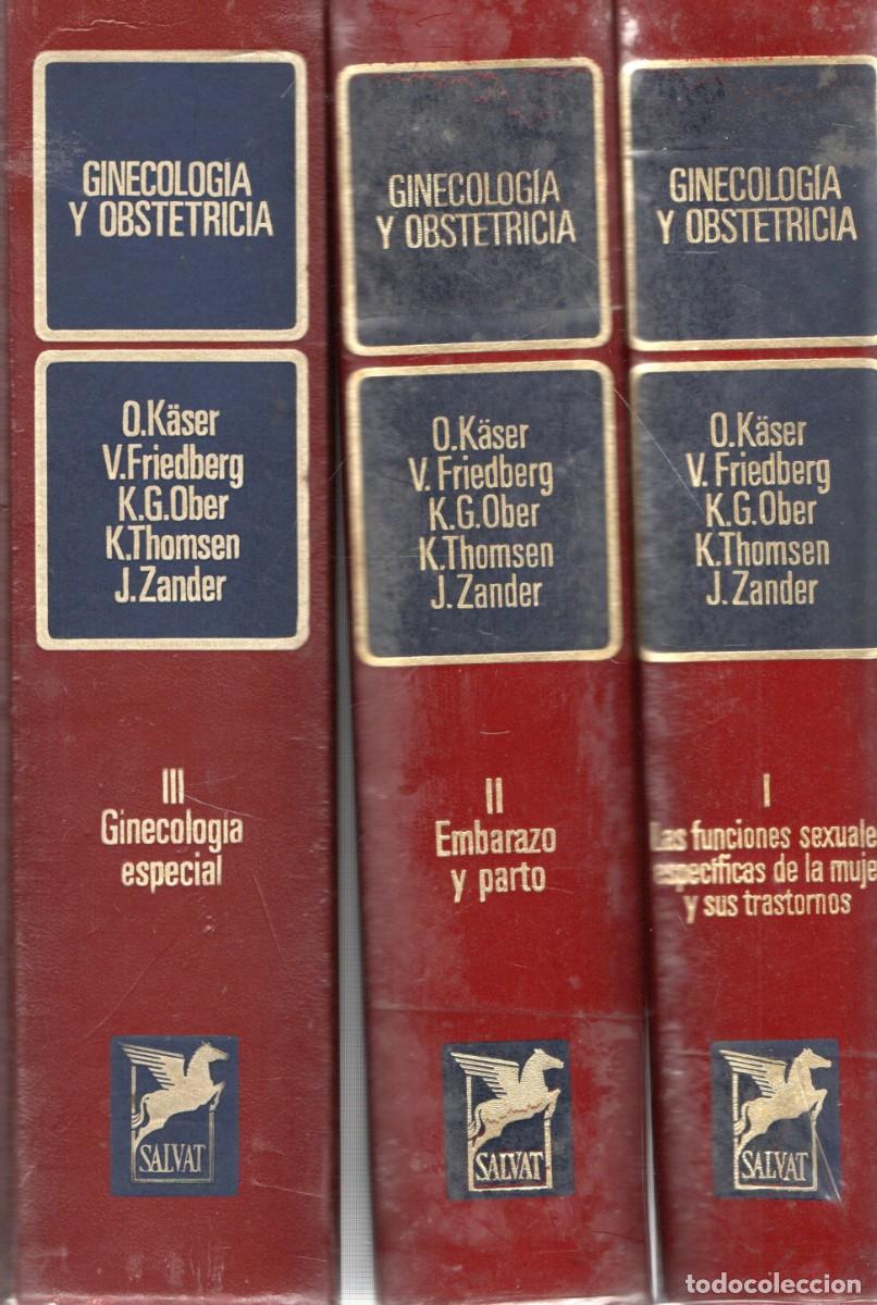 Libros de segunda mano: GINECOLOG&Iacute;A Y OBSTETRICIA 3 TOMOS. KASER, FRIEDBERG, OBER, THOMSEN Y ZANDER. A-MEDI-1800