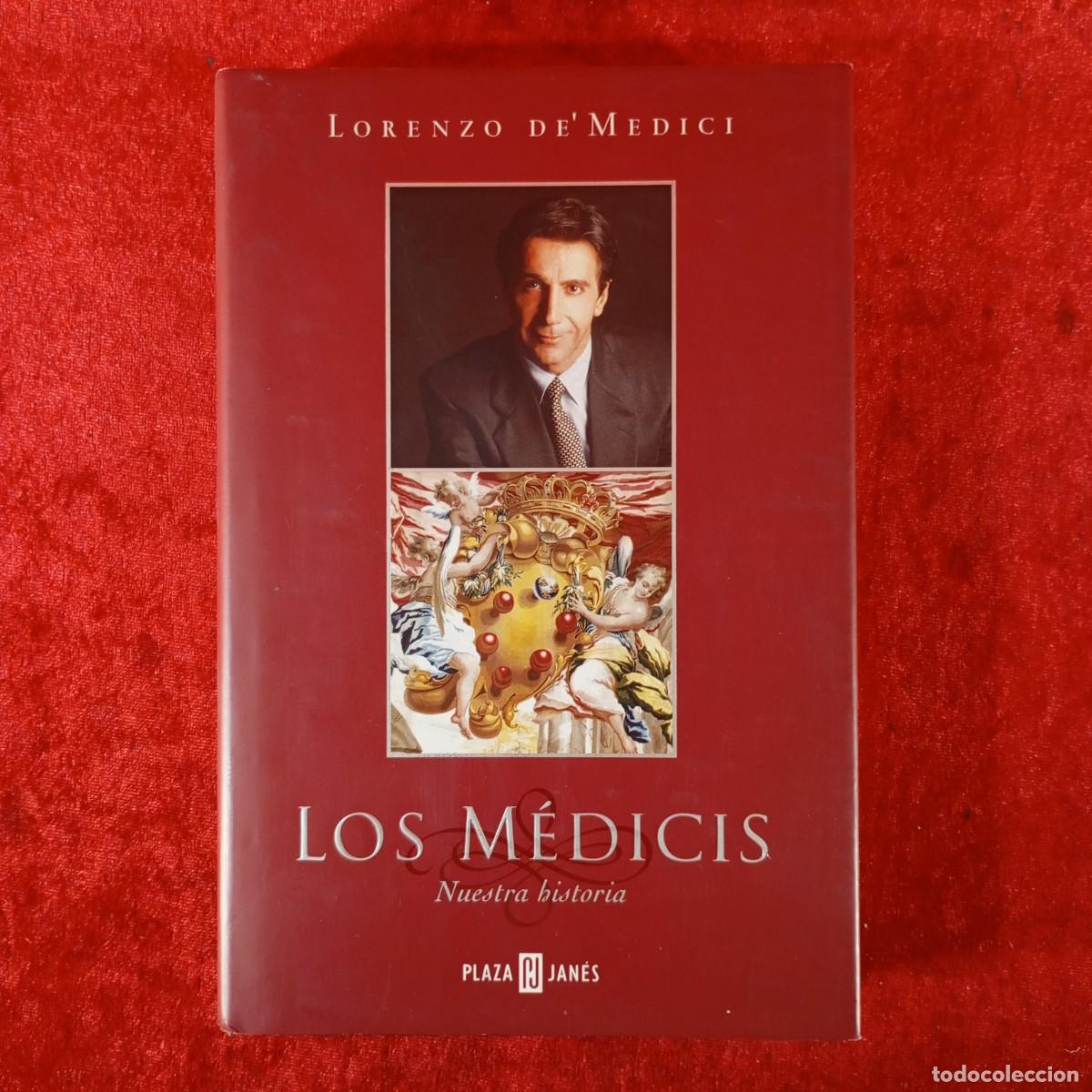 Libros de segunda mano: LORENZO DE' MEDICI - LOS M&Eacute;DICS, NUESTRA HISTORIA - PLAZA & JAN&Eacute;S EDITORES / 567