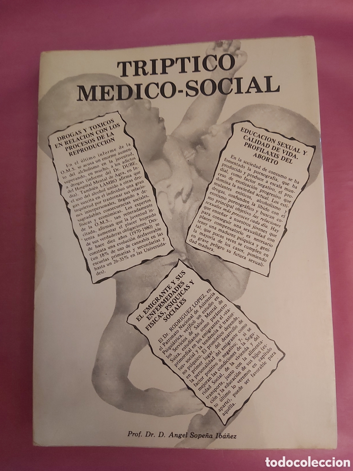 Libros de segunda mano: TRIPTICO MEDICO SOCIAL DR. ANGEL SOPE&Ntilde;A IBA&Ntilde;EZ + CARTA MANUSCRITA DEL ESCRITOR DATA 1981