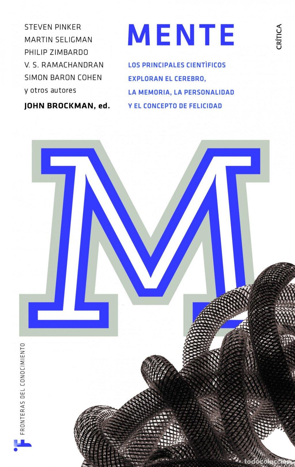Libros de segunda mano: Mente: Los Principales Cient&iacute;ficos Exploran el Cerebro - John Brockman - Editorial Cr&iacute;tica