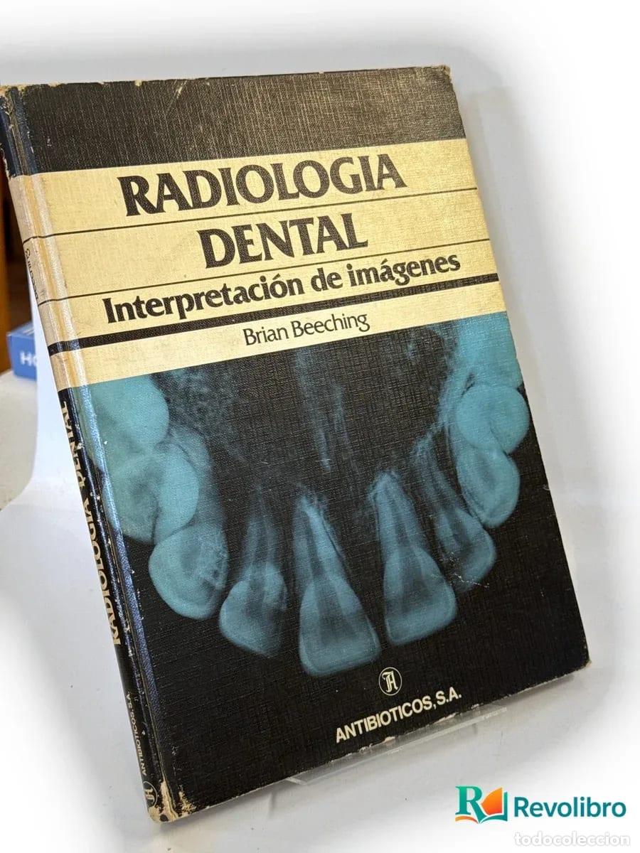 Libros de segunda mano: Radiolog&iacute;a dental - 1&ordf; edici&oacute;n - Brian W. Beeching