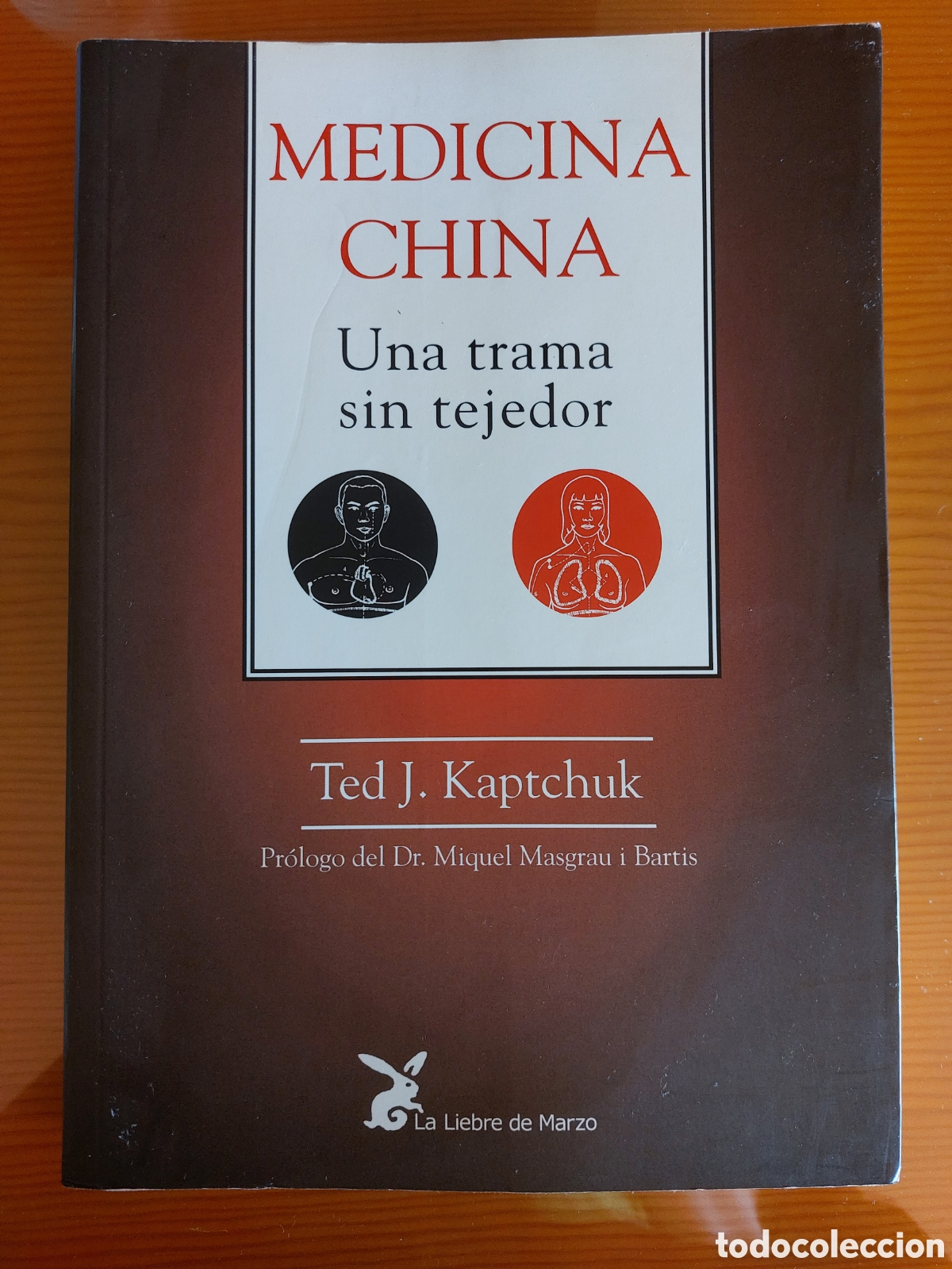 Libros de segunda mano: Medicina chin&aacute;. Una trama sin tejedor