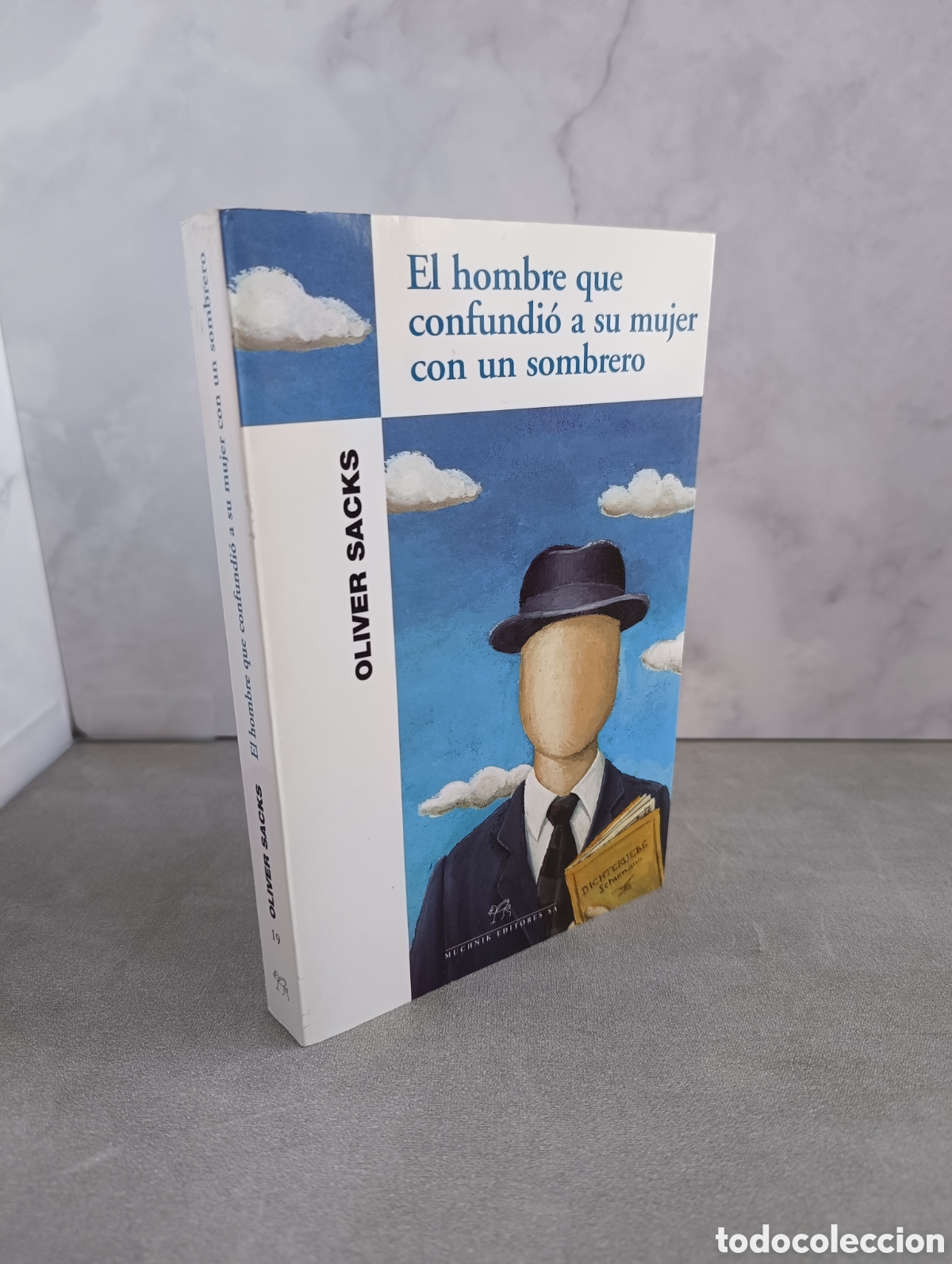 Libri di seconda mano: OLIVER SACKS. EL HOMBRE QUE CONFUNDIO A SU MUJER CON UN SOMBRERO. MUCHNIK EDITORES