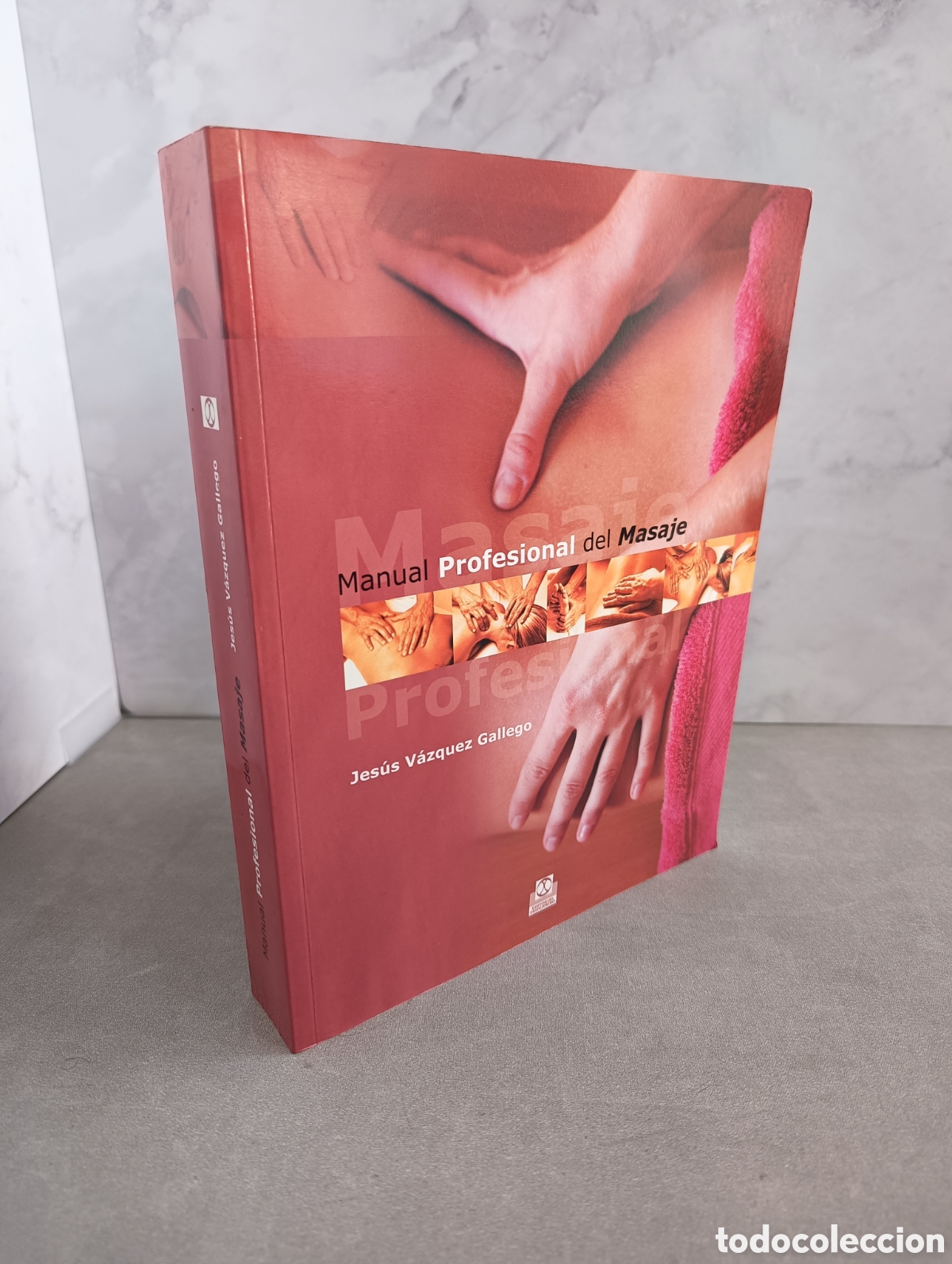 Gebrauchte B&uuml;cher: MANUAL PROFESIONAL DEL MASAJE. JES&Uacute;S V&Aacute;ZQUEZ GALLEGO. ED. PAIDOTRIBO.