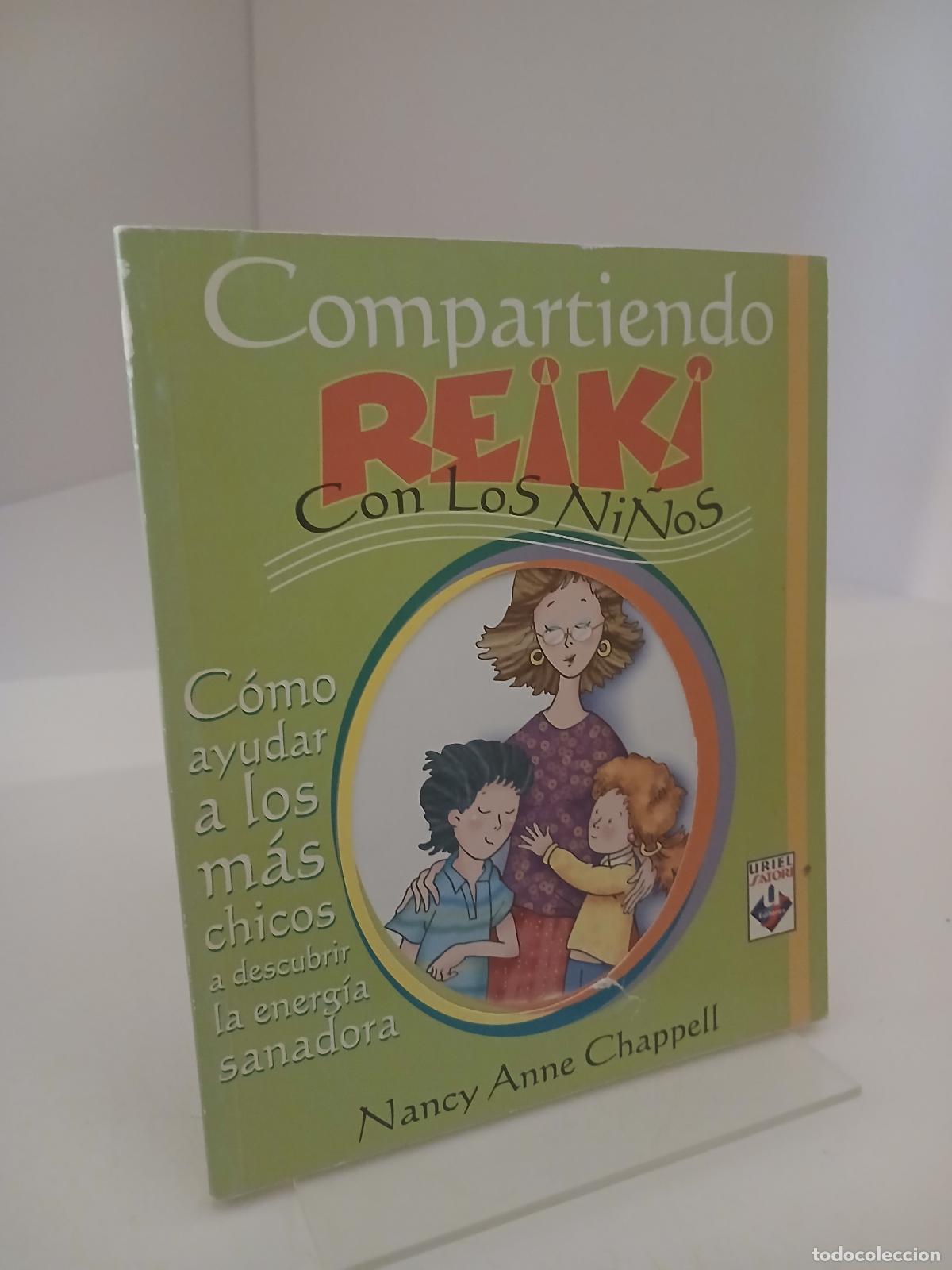 Livres d'occasion: Compartiendo Reiki Con Los Ninos (Spanish Edition) - NANCY ANNE CHAPPELL