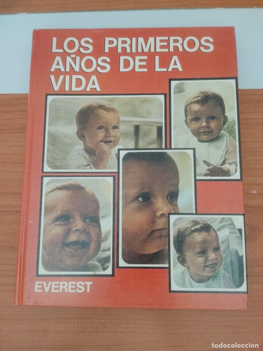 Libros de segunda mano: Los primeros a&ntilde;os de la vida. Everest