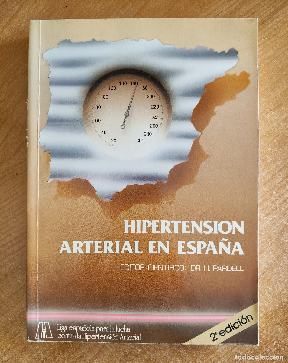 Libri di seconda mano: Hipertensi&oacute;n arterial en Espa&ntilde;a - Editor Cient&iacute;fico: Dr. H. Pardell