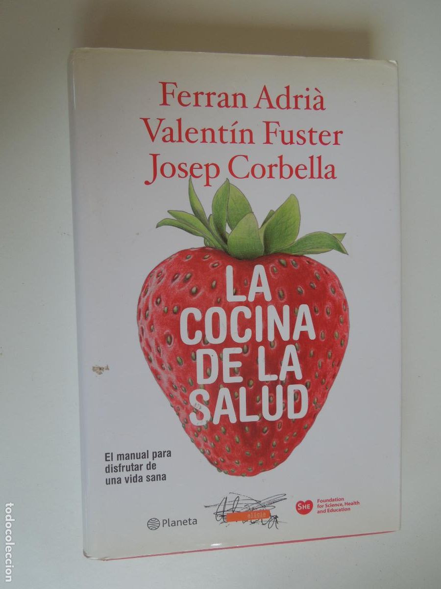Libros de segunda mano: LA COCINA DE LA SALUD-FERRAN ADRI&Agrave;/VALENT&Iacute;N FUSTER/JOSEP CORBELLA-EDITORIAL PLANETA 2010 ASTRAZENECA