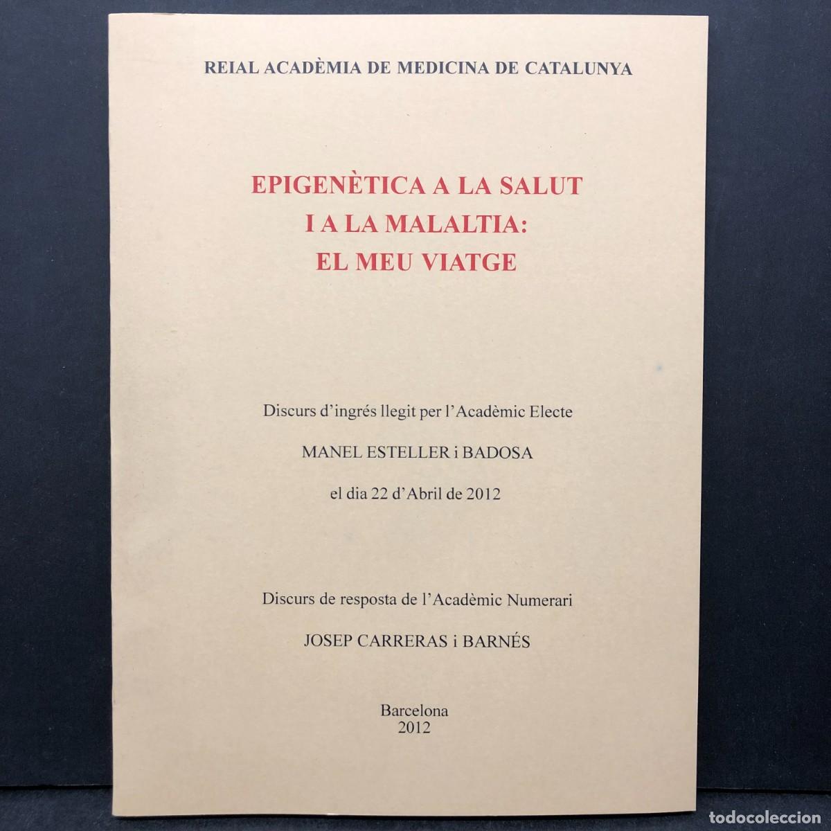 Libros de segunda mano: EPIGEN&Egrave;TICA A LA SALUT I A LA MALALTIA: EL MEU VIATGE - MANEL ESTELLER I BADOSA - 2012 / 1135