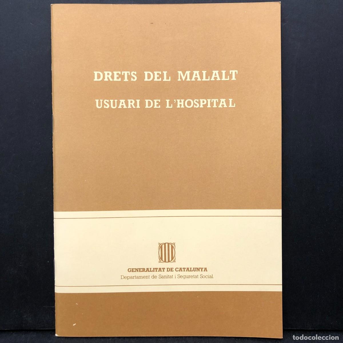 Libros de segunda mano: DRETS DEL MALALT - USUARI DE L'HOSPITAL - GENERALITAT DE CATALUNYA / 1136