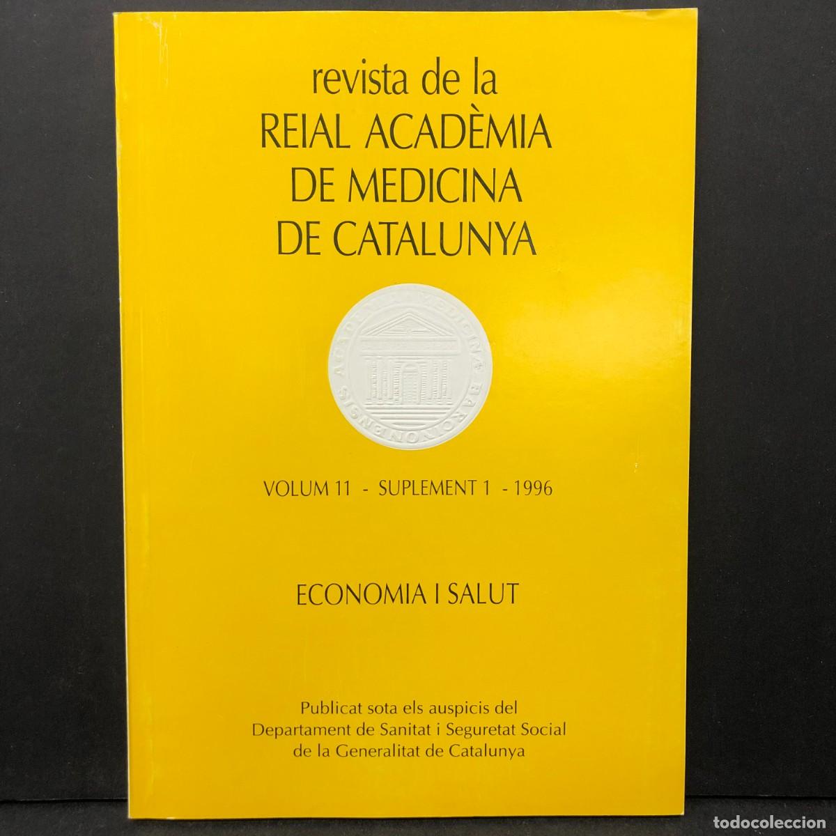 Libros de segunda mano: REVISTA DE LA REIAL ACAD&Egrave;MIA DE MEDICINA DE CATALUNYA - ECONOMIA I SALUT - 1996 / 1141