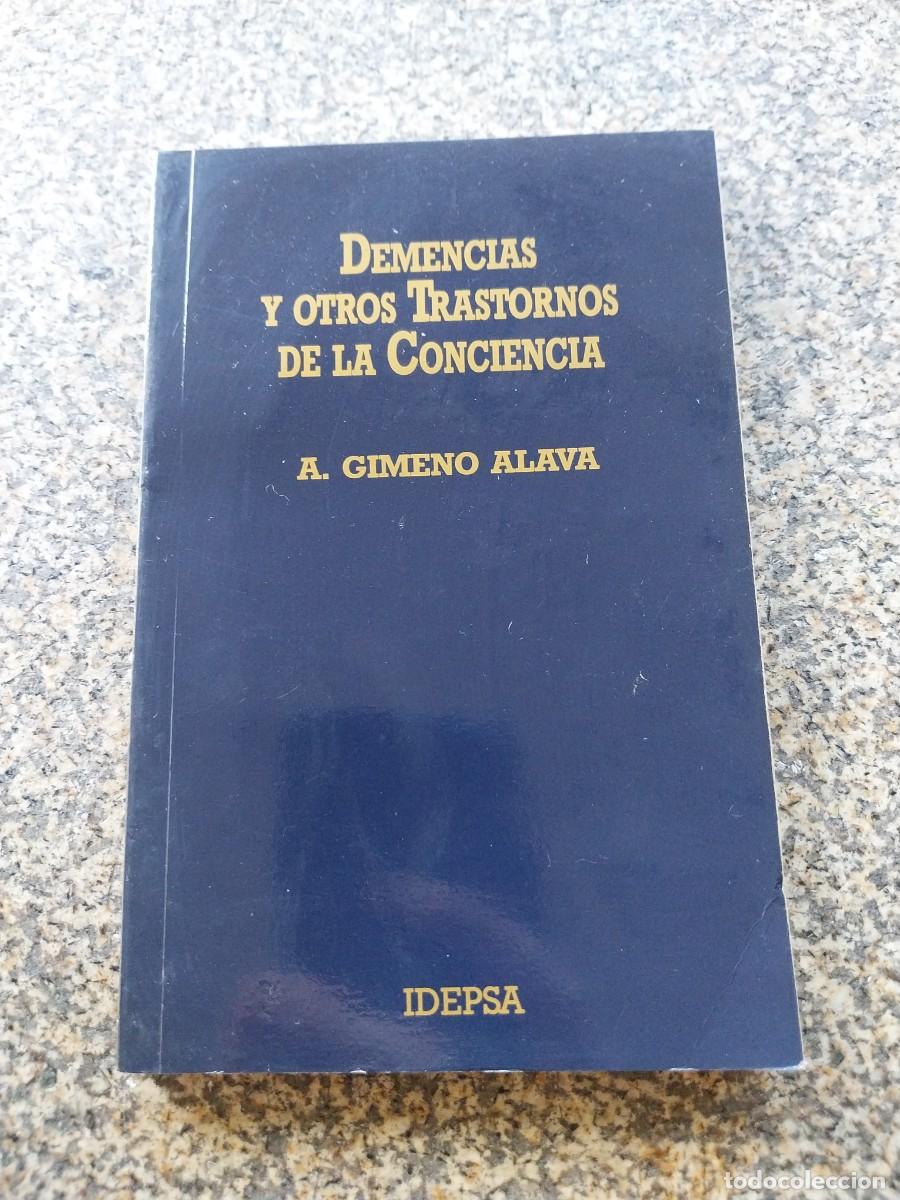 Libros de segunda mano: DEMENCIAS Y OTROS TRASTORNOS DE LA CONCIENCIA -- GIMENO ALAVA -- IDEPSA -- 1990 --