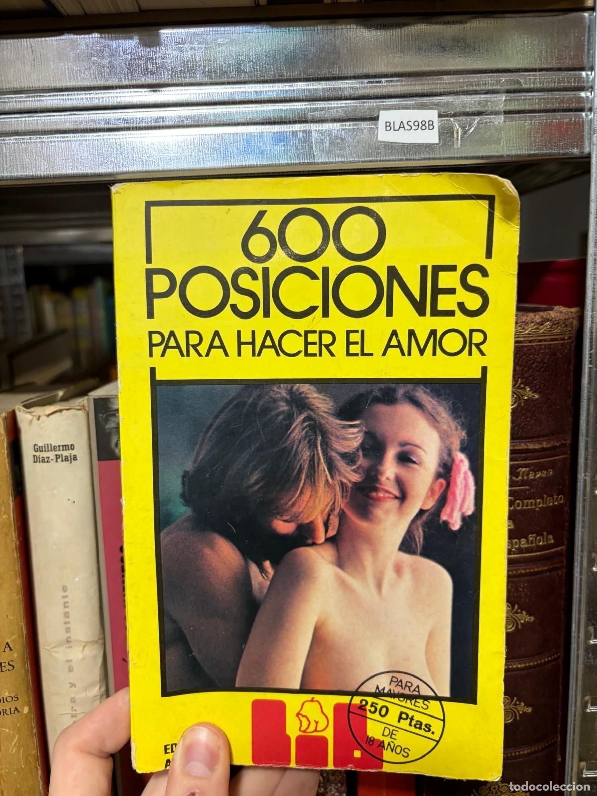 Libros de segunda mano: BLAS98B - - - 600 posiciones para hacer el amor - -