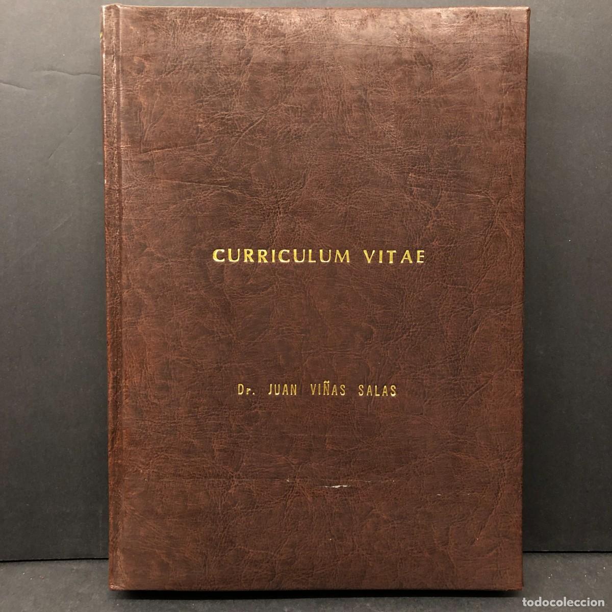 Libros de segunda mano: CURRICULUM VITAE - DR. JUAN VI&Ntilde;AS SALAS - 1999 - SU EJEMPLAR PERSONAL / 1175