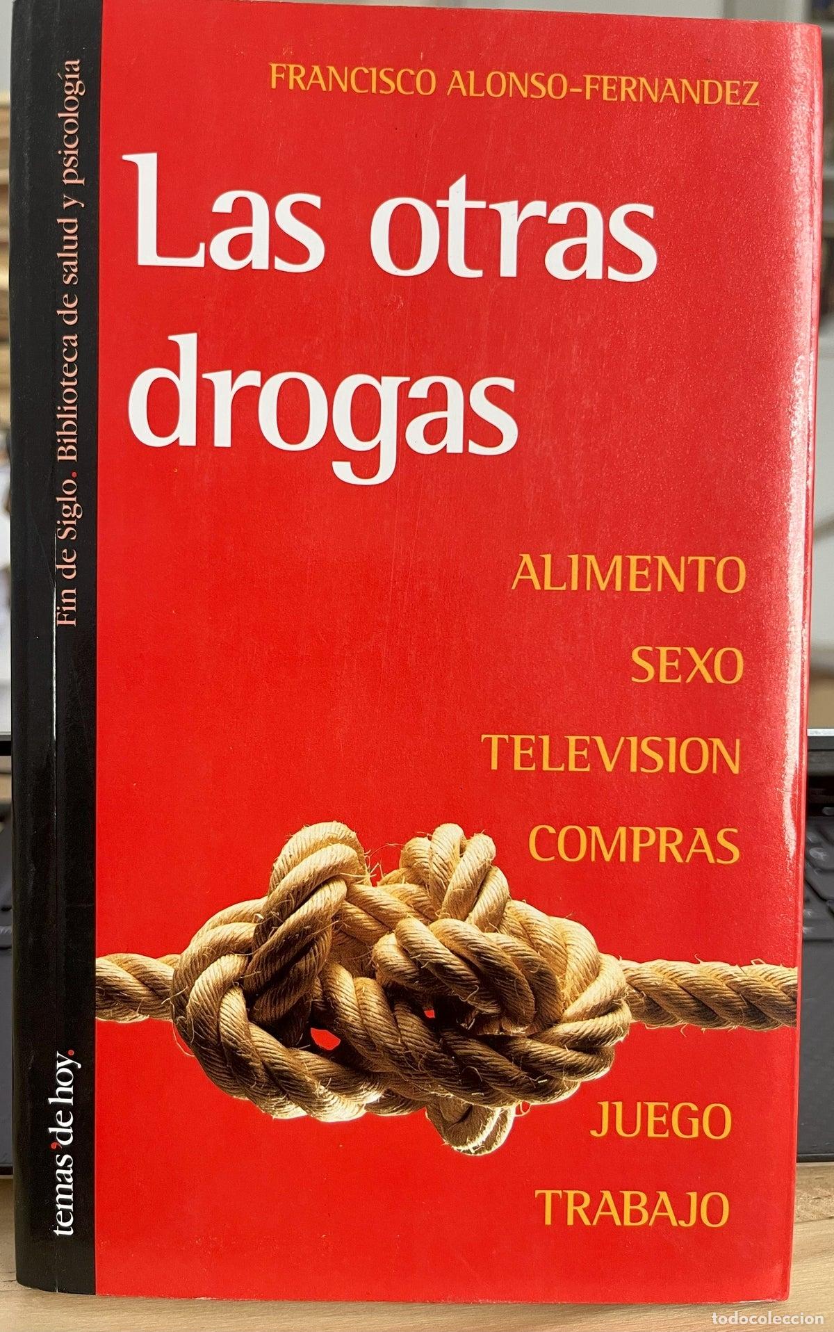 Libros de segunda mano: Las otras drogas - Francisco Alonso-Fern&aacute;ndez