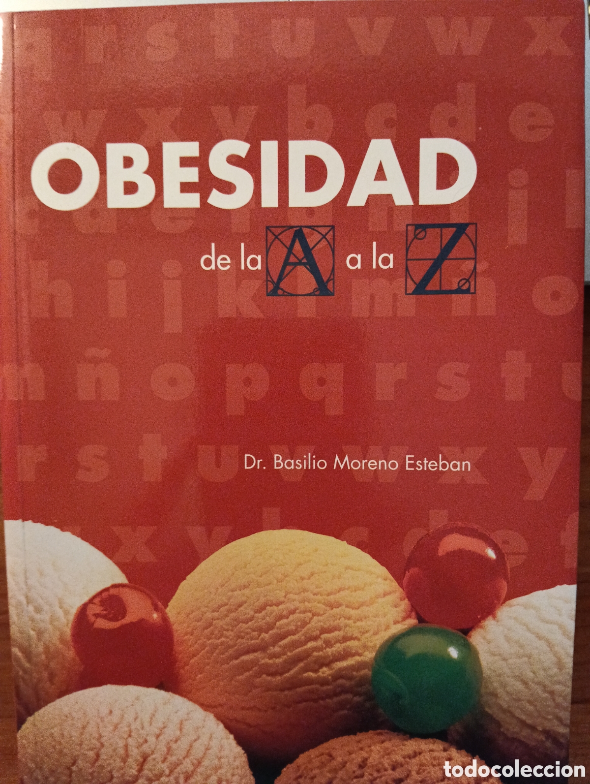 Libros de segunda mano: Obesidad de la A a la Z. Basilio Moreno Esteban