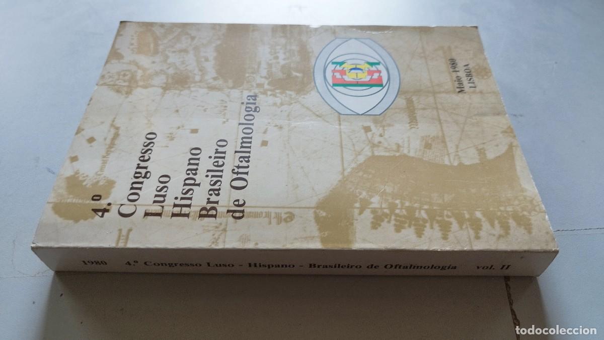 Libros de segunda mano: 4&ordm; CONCREGO LUSO HISPANO BRASILEIRO DE OFTAMOLOGIA / / GV 70