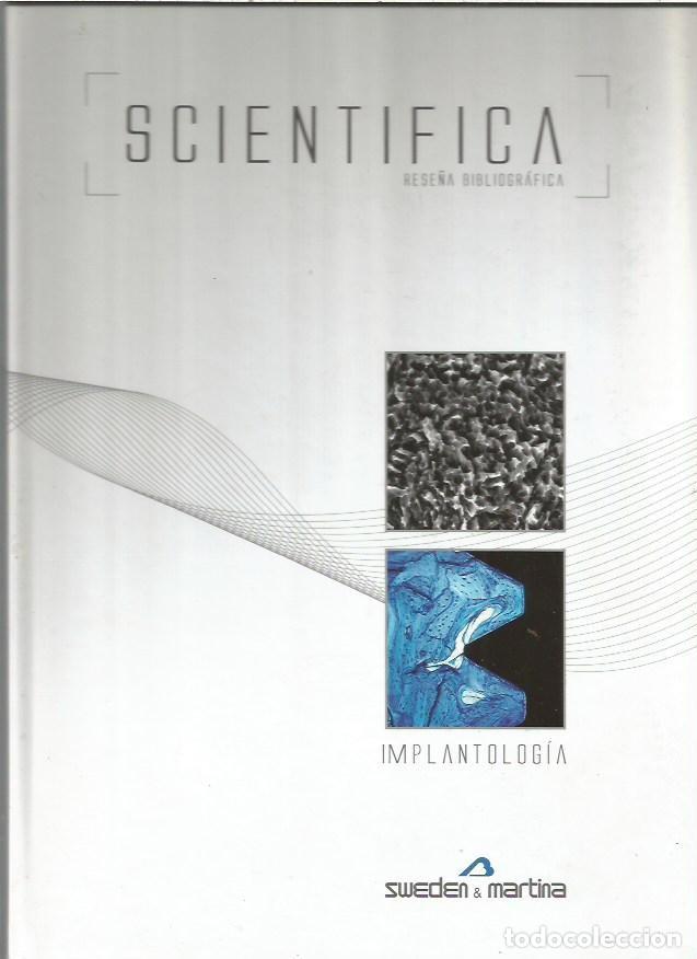 Libros de segunda mano: SCIENTIFICA VOL 1 2 3 IMPLANTOLOGIA SWEDEN MARTINA