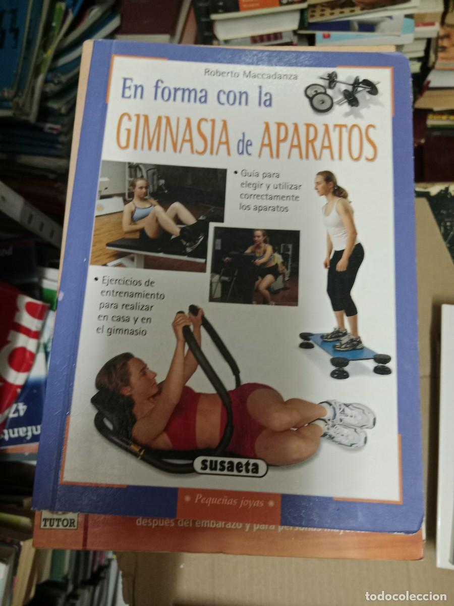 Libros de segunda mano: En forma con la gimnasia de aparatos - Roberto Maccadanza LIBRO TOP-03