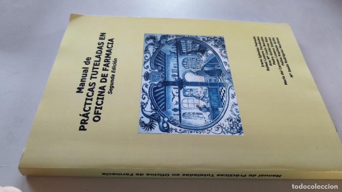 Libros de segunda mano: MANUAL DE PRACTICAS TUTELADAS EN OFICINA DE FARMACIA / VVAA / GRAV 26