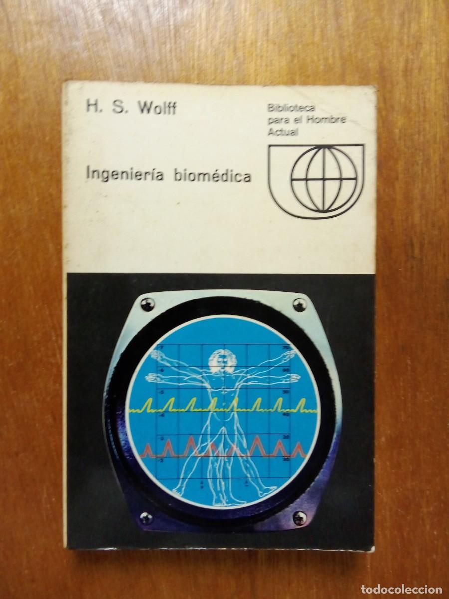 Livres d'occasion: INGENIERIA BIOMEDICA, WOLFF, GUADARRAMA