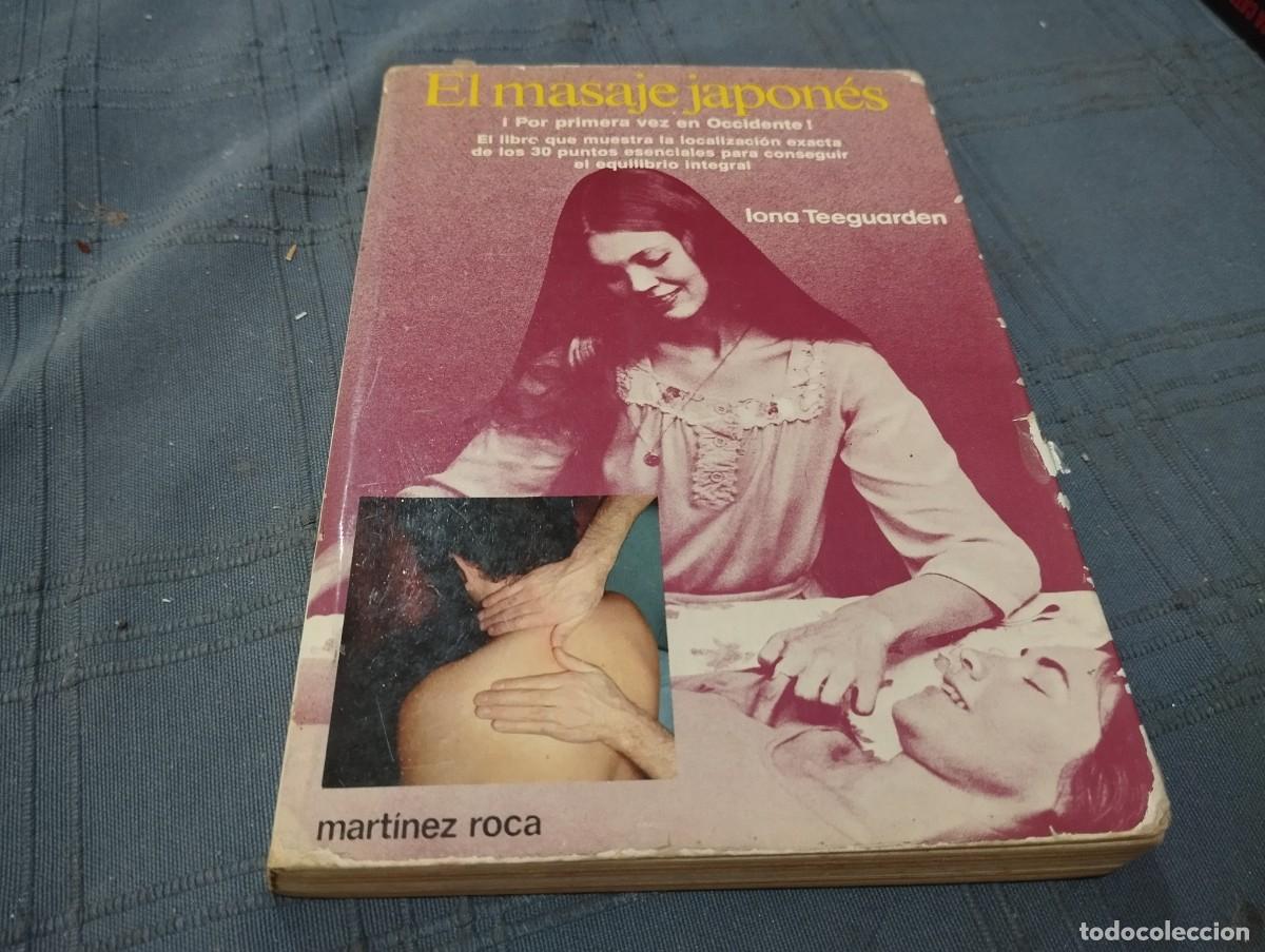 Second hand books: EL MASAJE JAPON&Eacute;S JIN SHIN DO / IONA TEEGUARDEN / ED. MART&Iacute;NEZ ROCA 1981
