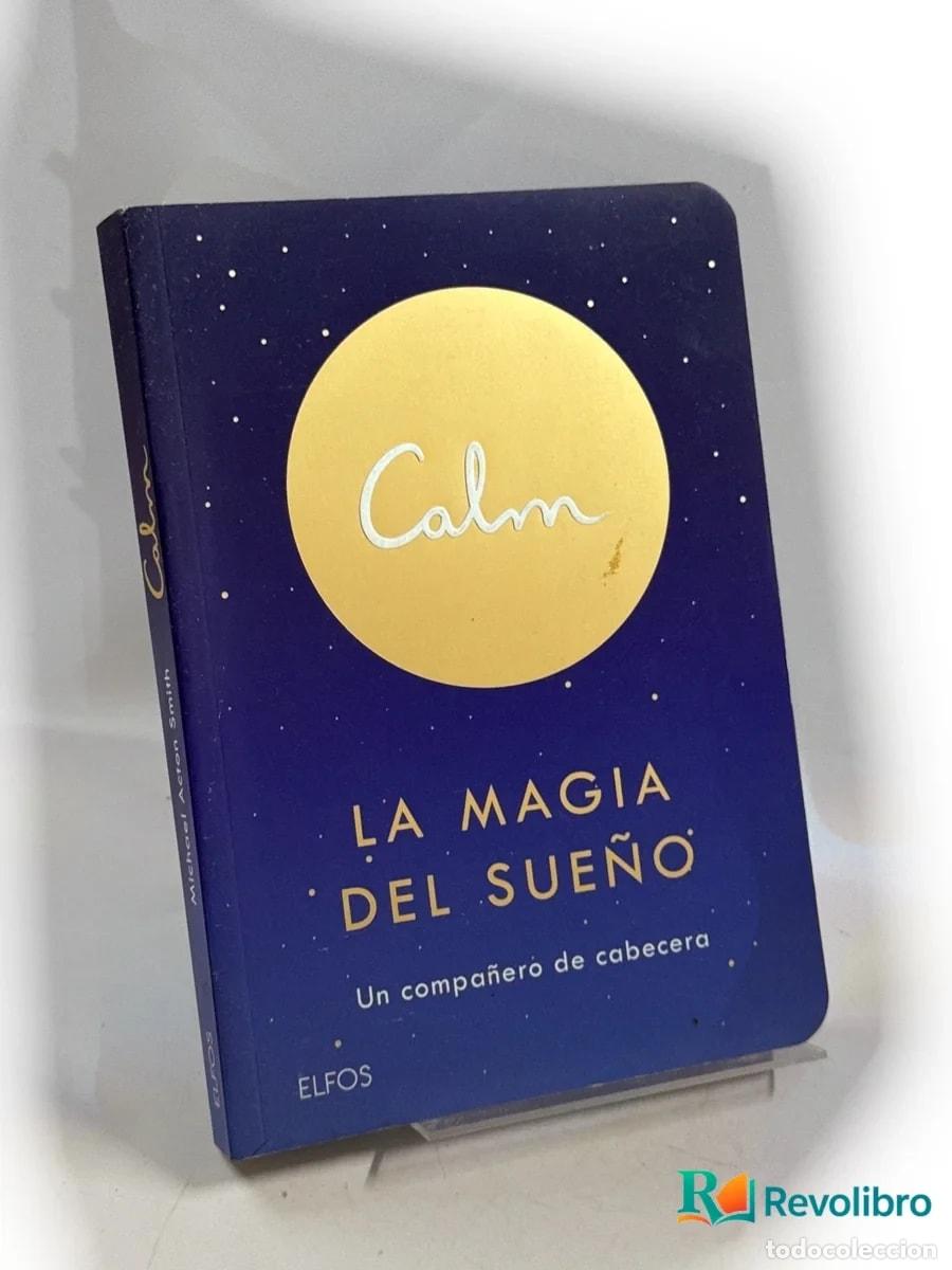 Libros de segunda mano: Calm. La magia del sue&ntilde;o - Michael Acton Smith
