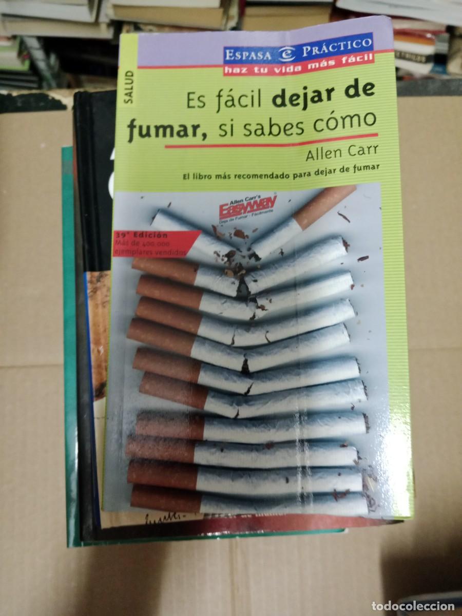 Second hand books: ES FACIL DEJAR DE FUMAR SI SABES COMO ALLEN CARR LIBRO TOP-03