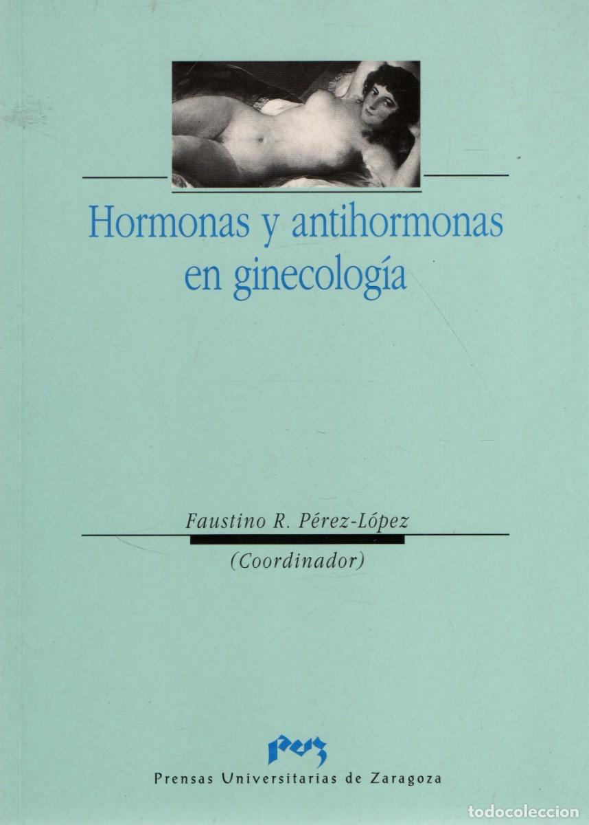 Libri di seconda mano: HORMONAS Y ANTIHORMONAS EN GINECOLOGIA. A-MEDI-1818