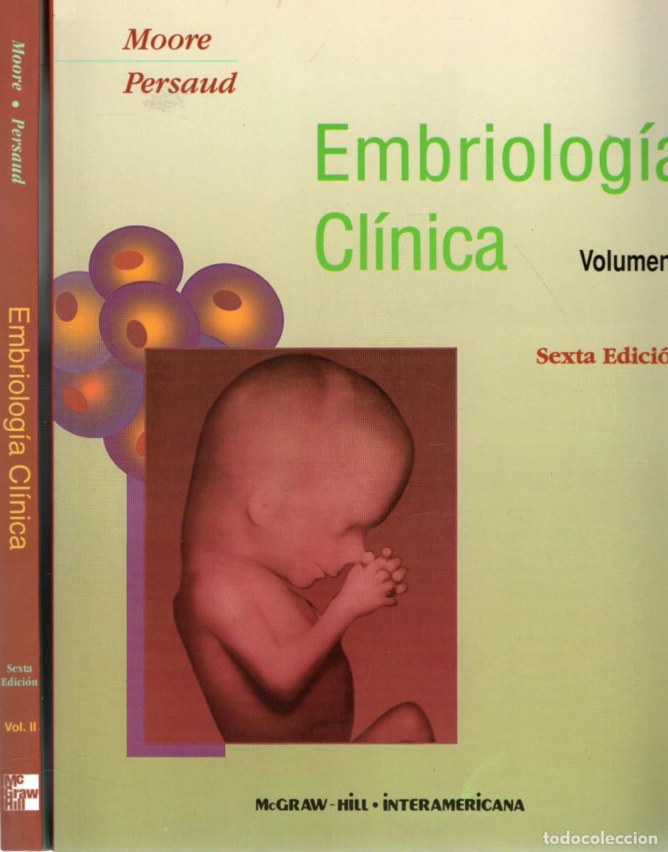 Gebrauchte B&uuml;cher: EMBRIOLOGIA CLINICA VOLUMEN I Y II. MOORE Y PERSAUD. A-MEDI-1822