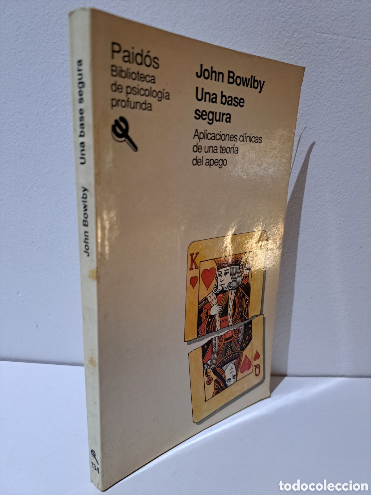 Second hand books: UNA BASE SEGURA - JOHN BOWLBY - 1989, 1&ordf; EDICION, EDITORIAL PAIDOS