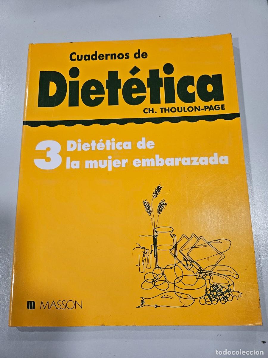 Second hand books: CUADERNOS DE DIETETICA N.&ordm; 3 - DIETETICA DE LA MUJER EMBARAZADA