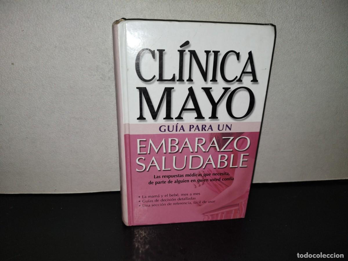 Second hand books: 221- Cl&iacute;nica Mayo. Gu&iacute;a Para Un Embarazo Saludable