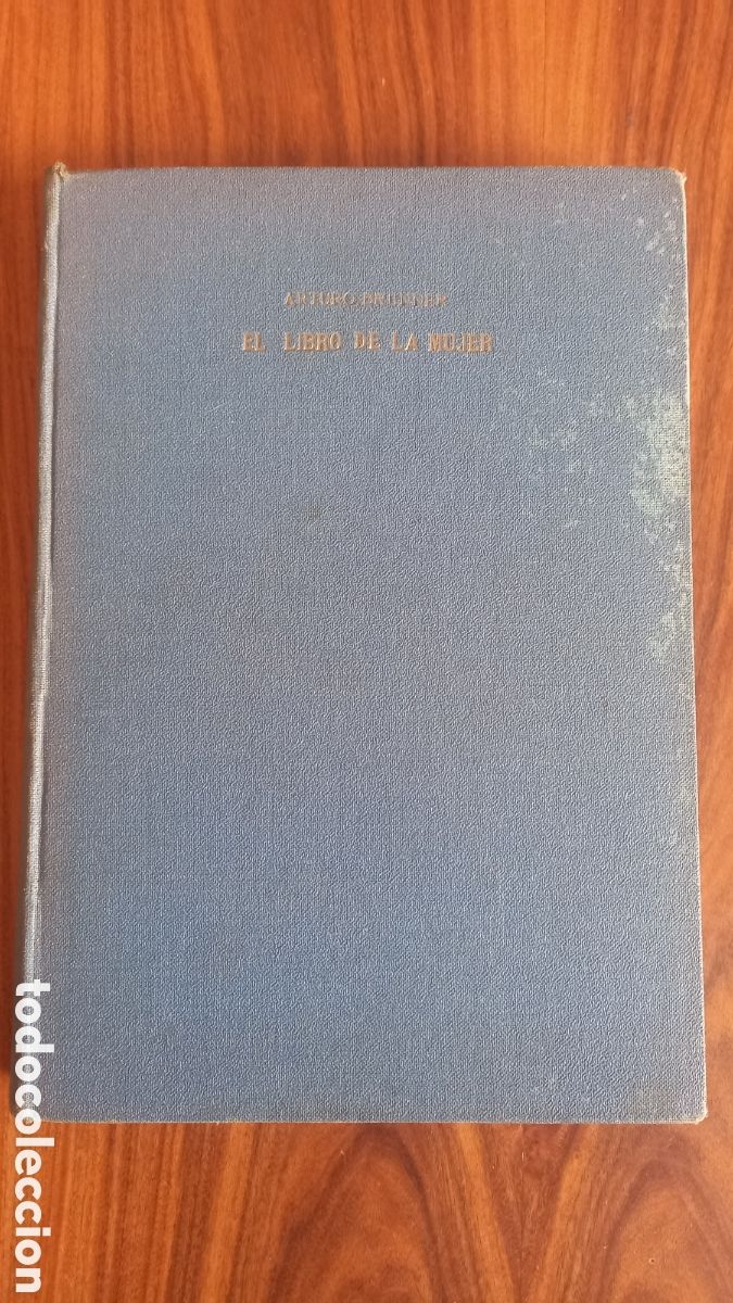 Livres d'occasion: El libro de la mujer, su salud, su belleza / A. Brunner. Barcelona : Ed. Cientifico Medica, 1949.