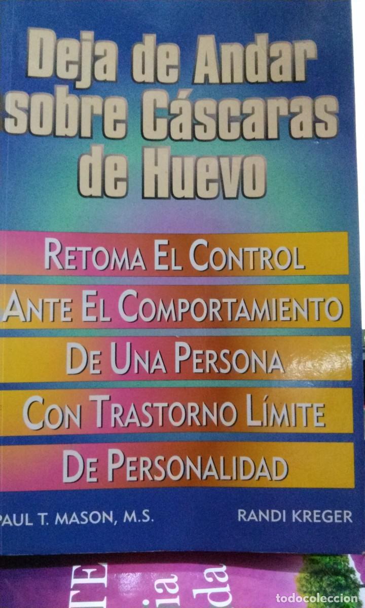 Libros de segunda mano: DEJA DE ANDAR SOBRE CASCARS DE HUEVO PAUL T. MASON , M.S RANDI KREGEER EDT, PLEYADES