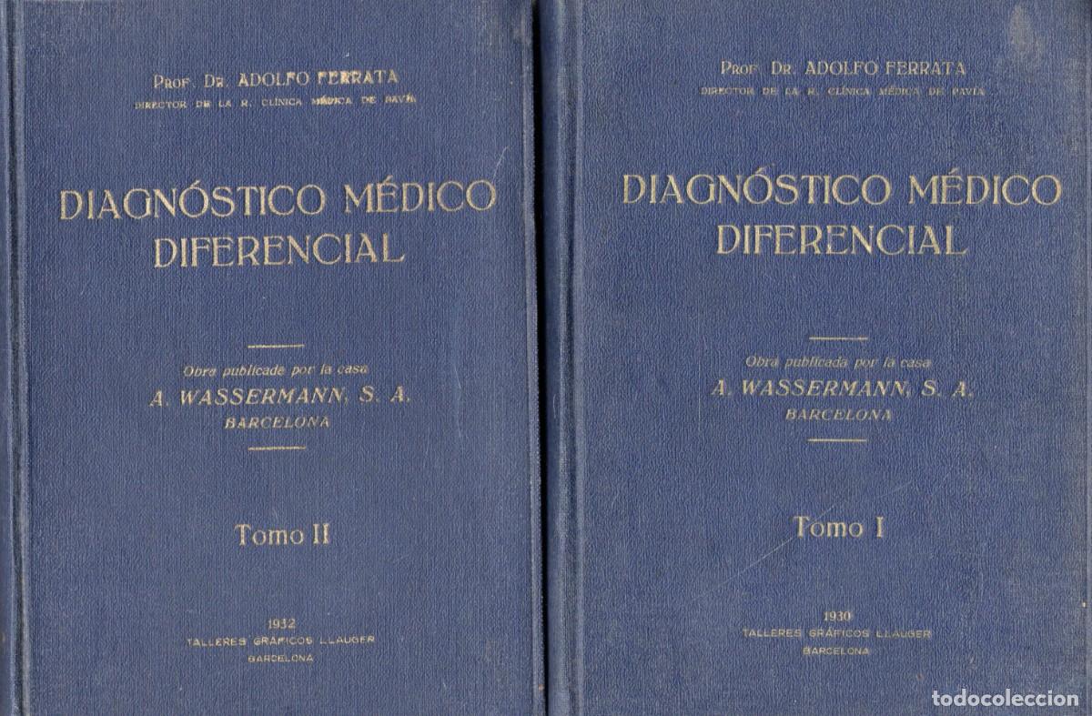 Libri di seconda mano: DIAGNOSTICO MEDICO DIFERENCIAL TOMO I Y II. FERRATA, ADOLFO. A-MEDI-1823