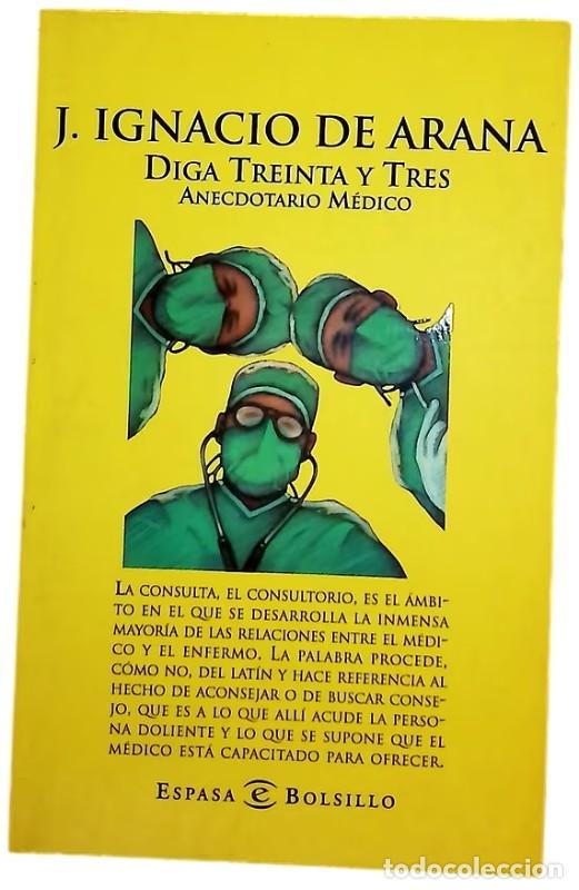 Livres d'occasion: Diga 33: Anecdotario M&eacute;dico - Jose Ignacio de Arana - Espasa-calpe - 7329