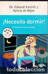 Gebrauchte B&uuml;cher: &iexcl;Necesito Dormir! Eduard Estivill y Sylvia B&eacute;jar
