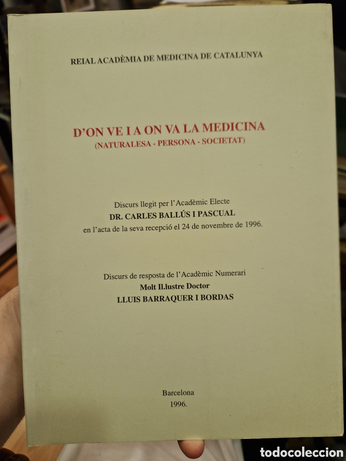 Libros de segunda mano: BALL&Uacute;S I PASCUAL, Carles D'on ve i a on va la medicina