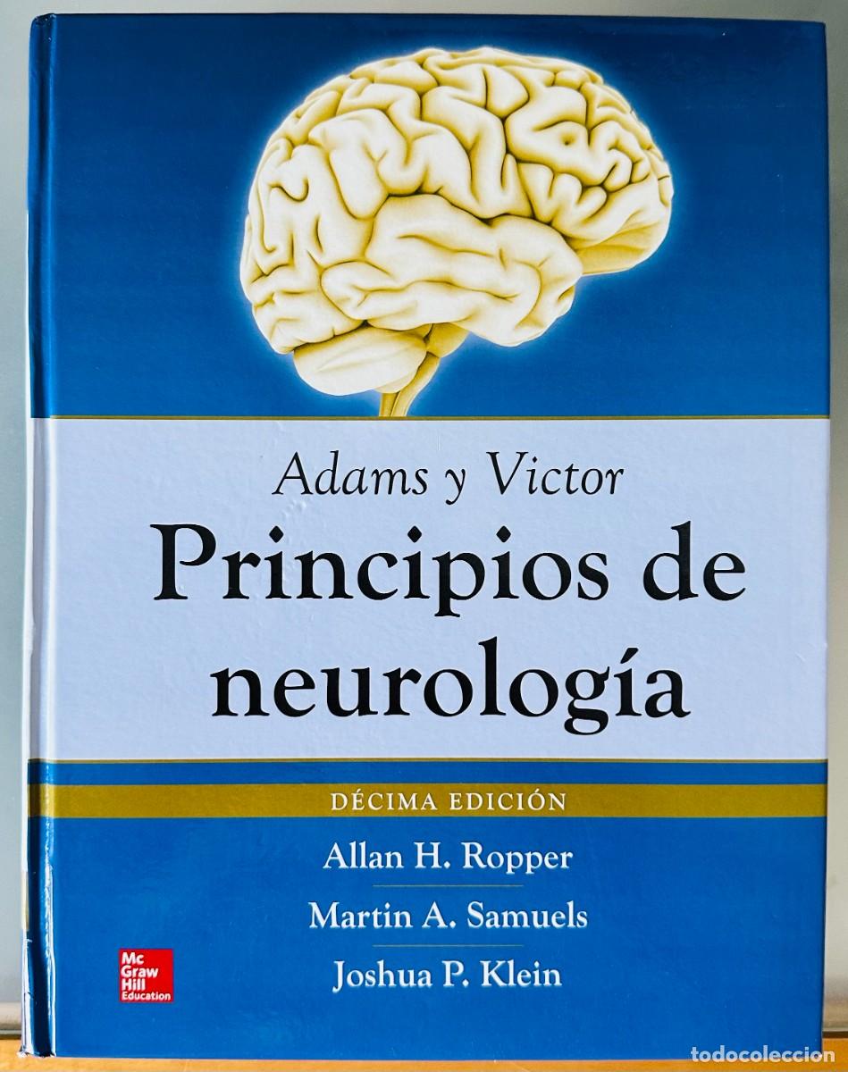 Libros de segunda mano: Adams y Victor. Principios de Neurolog&iacute;a 10&ordf; ed. &ndash; McGraw-Hill &ndash; Ropper, Samuels, Klein