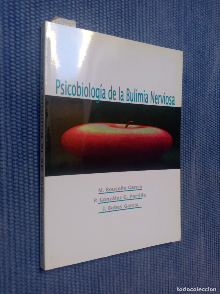 Libros de segunda mano: Psicobiolog&iacute;a de la Bulimia Nerviosa