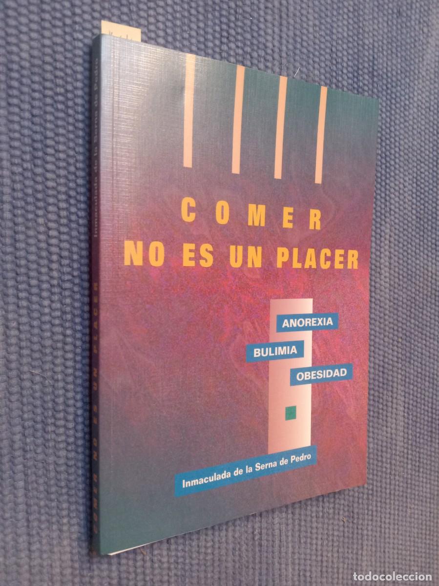Libros de segunda mano: Comer no es un placer. Anorexia, bulimia, obesidad