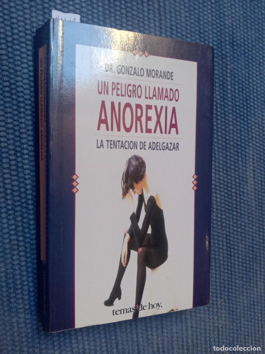 Libros de segunda mano: Un peligro llamado anorexia. La tentaci&oacute;n de adelgazar