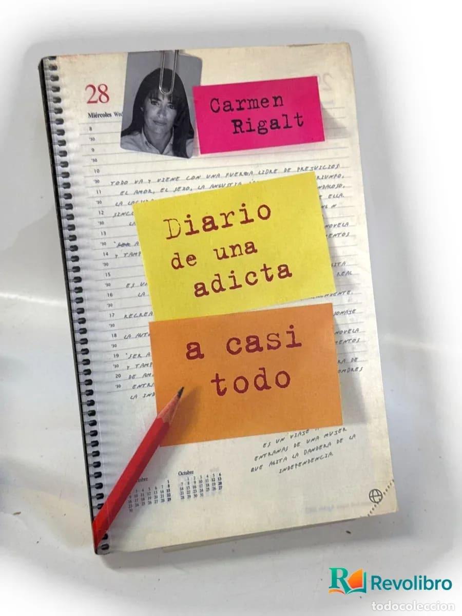 Libros de segunda mano: Diario de una adicta a casi todo - Carmen Rigalt