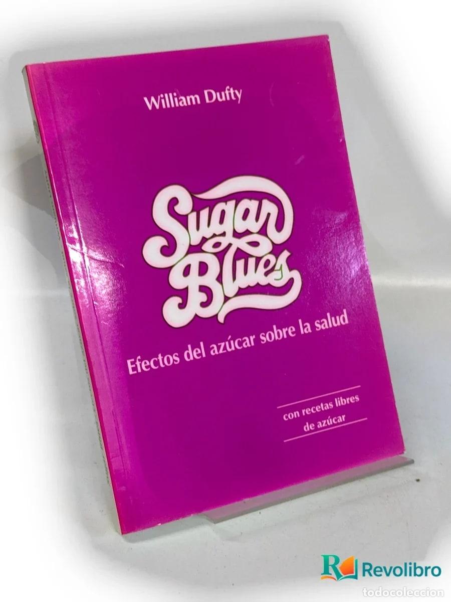 Libros de segunda mano: Sugar Blues - William Dufty - Foto 1