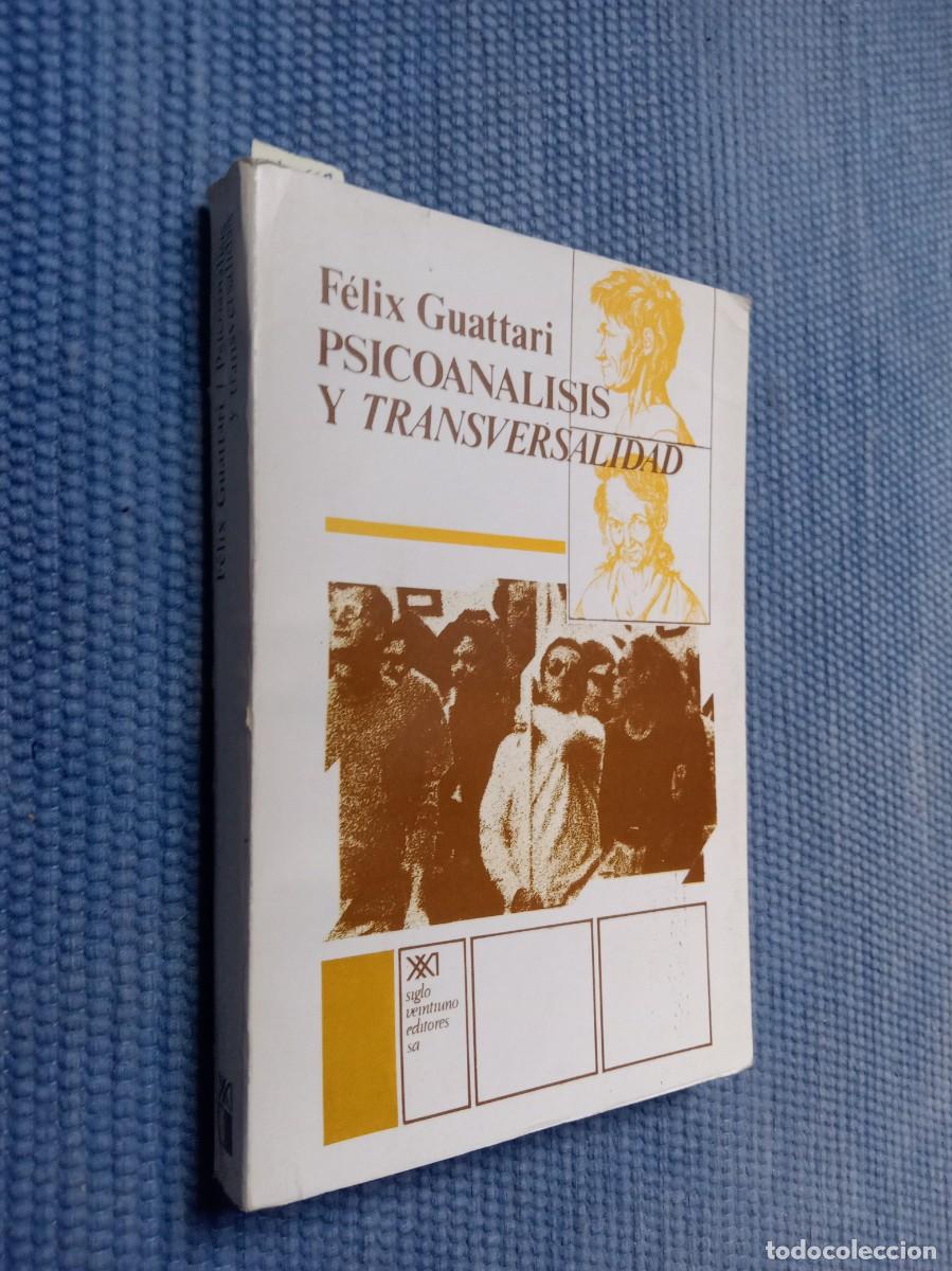 Libros de segunda mano: Guattari, F&eacute;lix: Psicoan&aacute;lisis y transversalidad