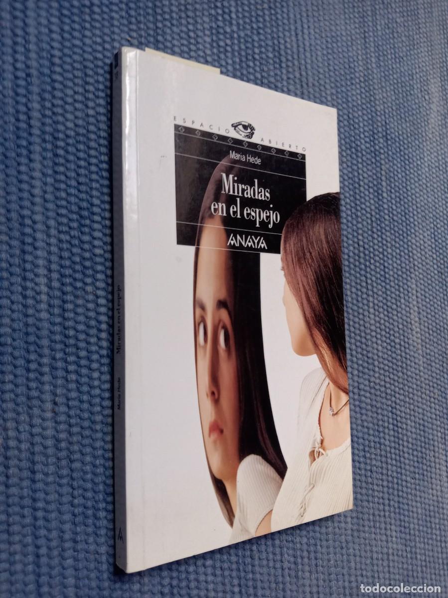 Libros de segunda mano: Hede, Mar&iacute;a: Miradas en el espejo - Anorexia -