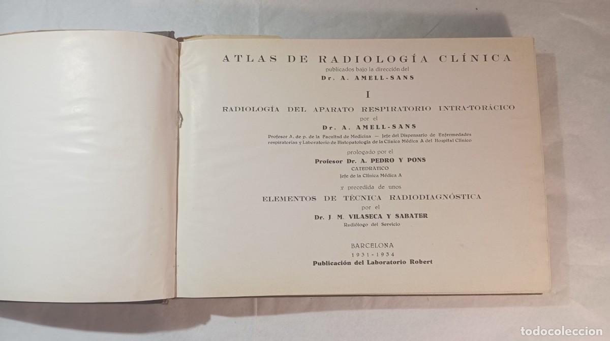 Libros de segunda mano: Atlas de Radiolog&iacute;a Cl&iacute;nica: Aparato Respiratorio - Dr. Amell-Sans / Pedro Pons (1931-1934)