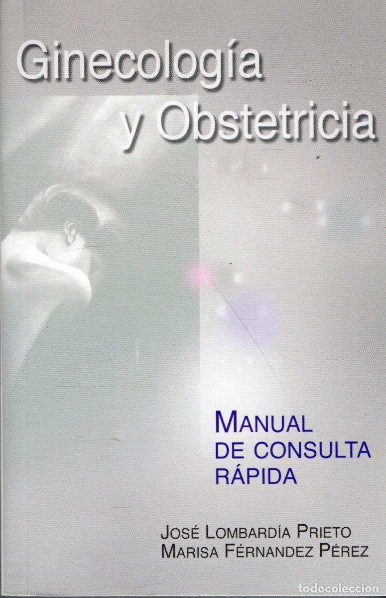 Libros de segunda mano: GINECOLOGIA Y OBSTETRICIA. LOMBARDIA PRIETO, J. Y FERNANDEZ PEREZ, M. A-MEDI-1835