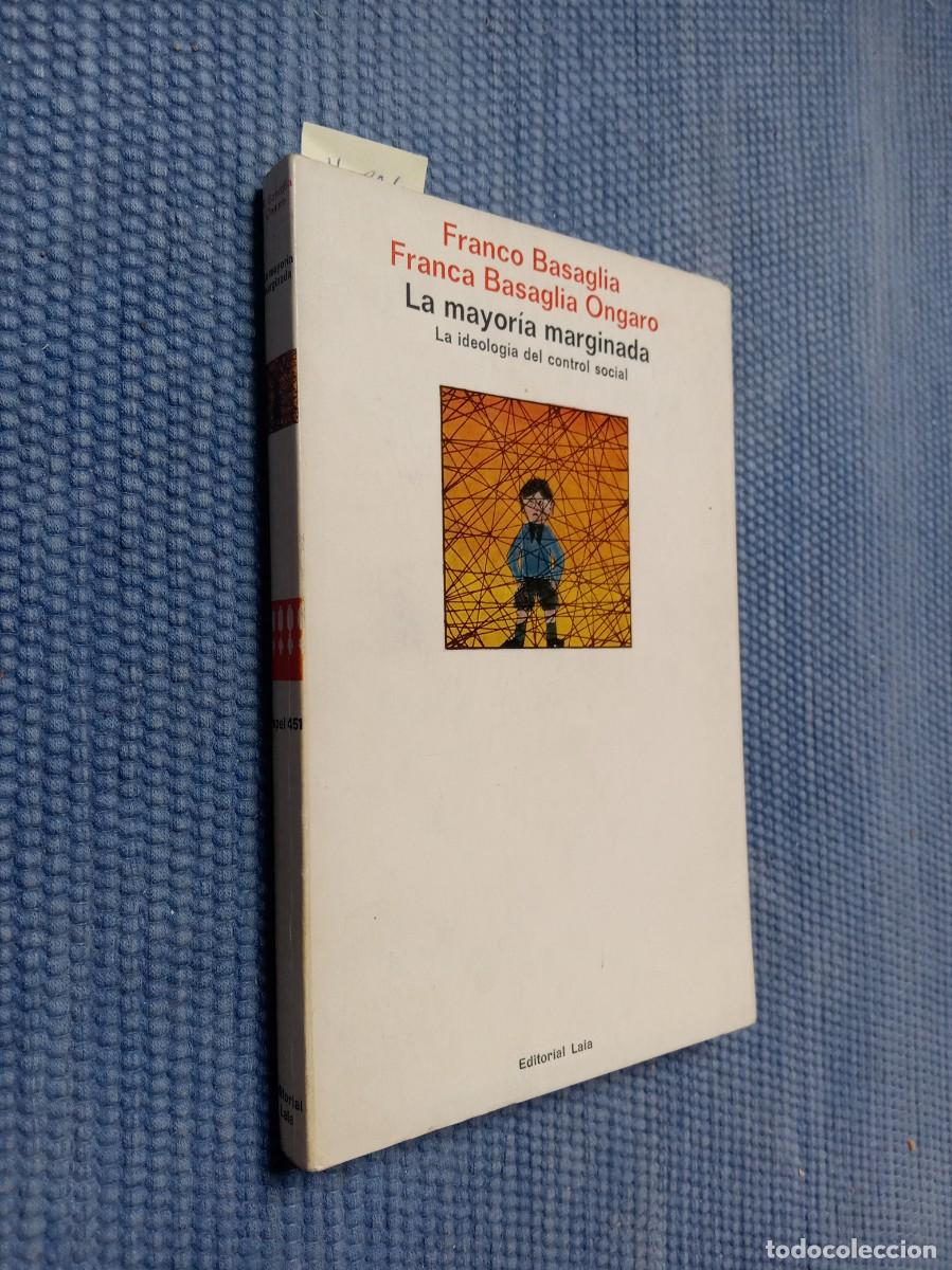 Libros de segunda mano: La mayor&iacute;a marginada. La ideolog&iacute;a del control social - Foto 1